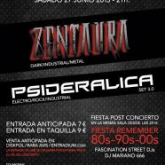 ZENTAURA + PSIDERALICA, 27 DE JUNIO EN EL MARAVILLAS, MADRID